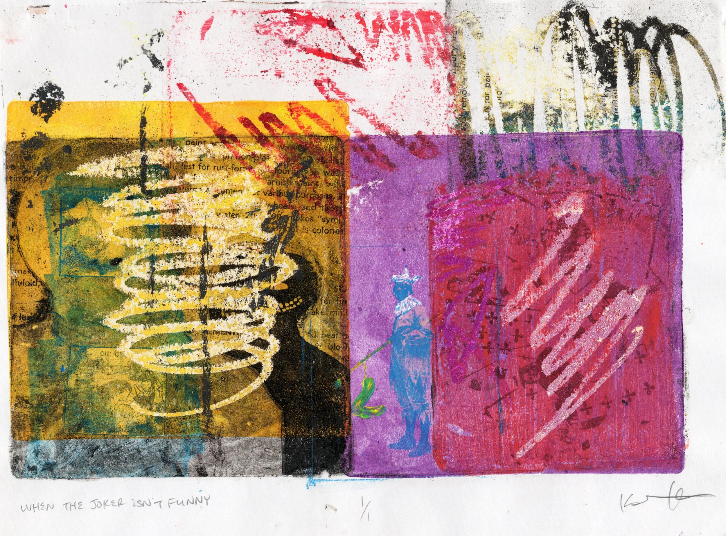 "When The Joker Isn't Funny" Monotype