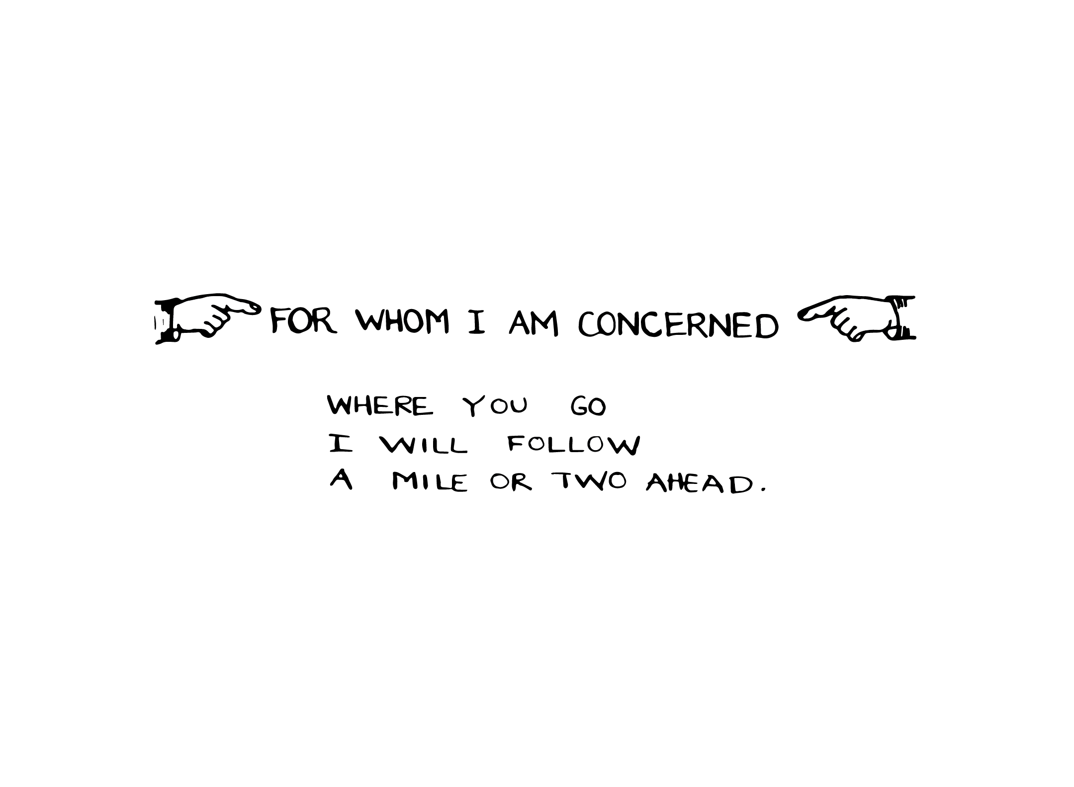 FOR WHOM I AM CONCERNED, 2023-24, Media: Silkscreen on Arches paper, Poetry. Edition of 6. Factory members: Gabriel Villa, Esi Boulet, Theresa Devine, 
