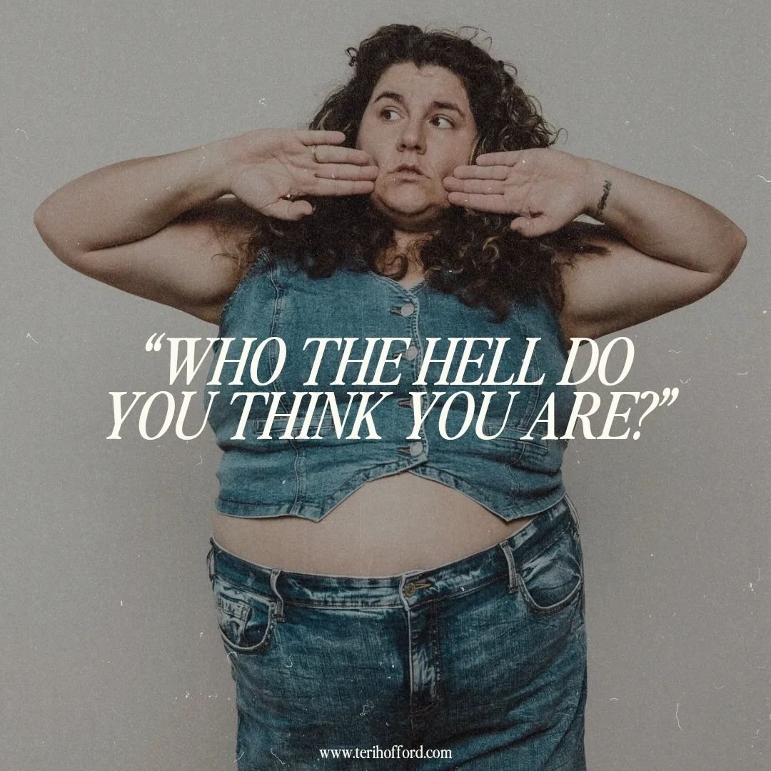 &ldquo;WHO THE HELL DO YOU THINK YOU ARE?&rdquo;

That question is at the base of a lot of folks&rsquo; imposter syndrome &amp; fear.
So, let&rsquo;s figure it out. Who the hell are ya?

Because someone might come along and say that to you (we can&rs