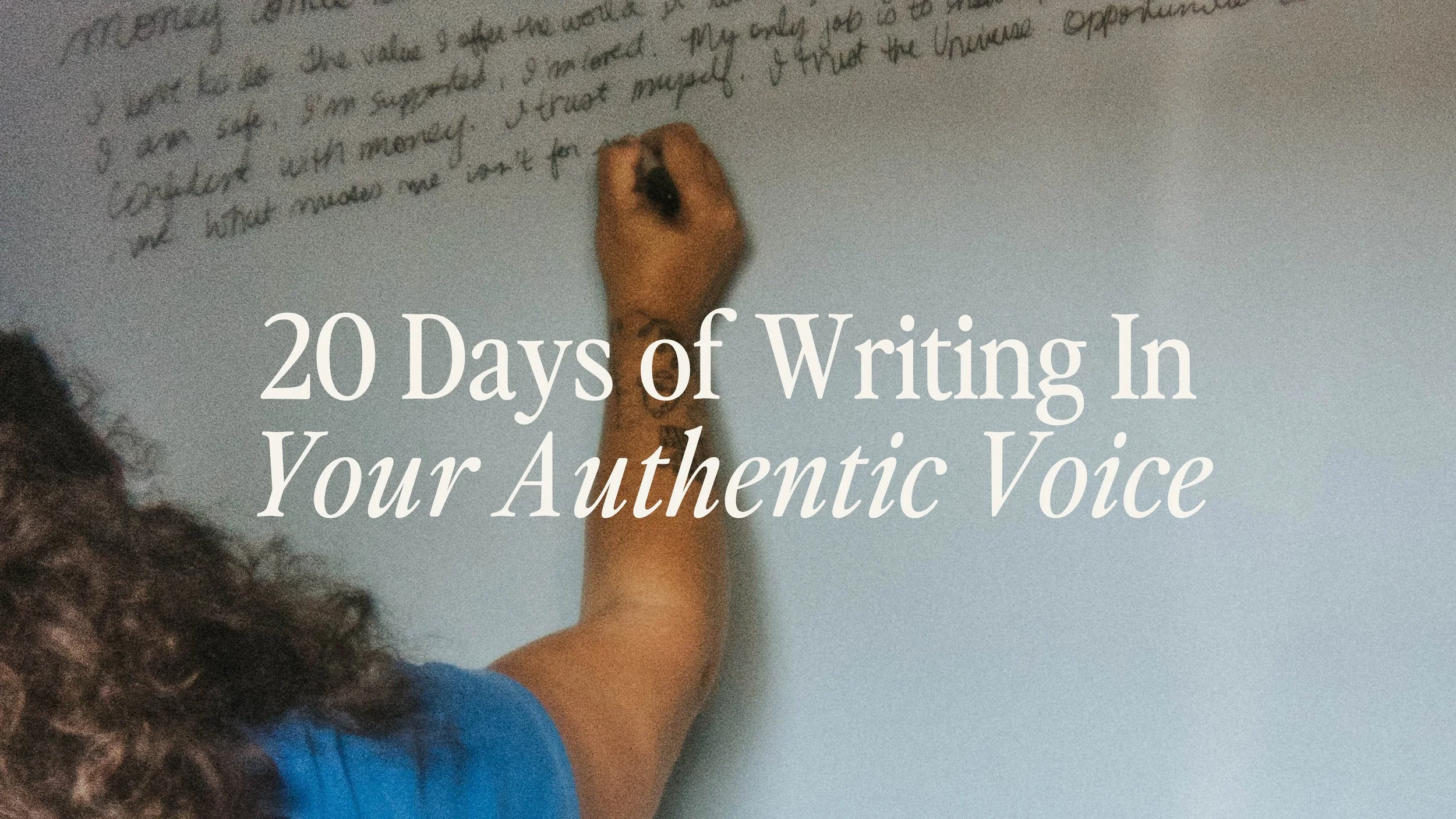 20 Days of Writing In Your Authentic Voice