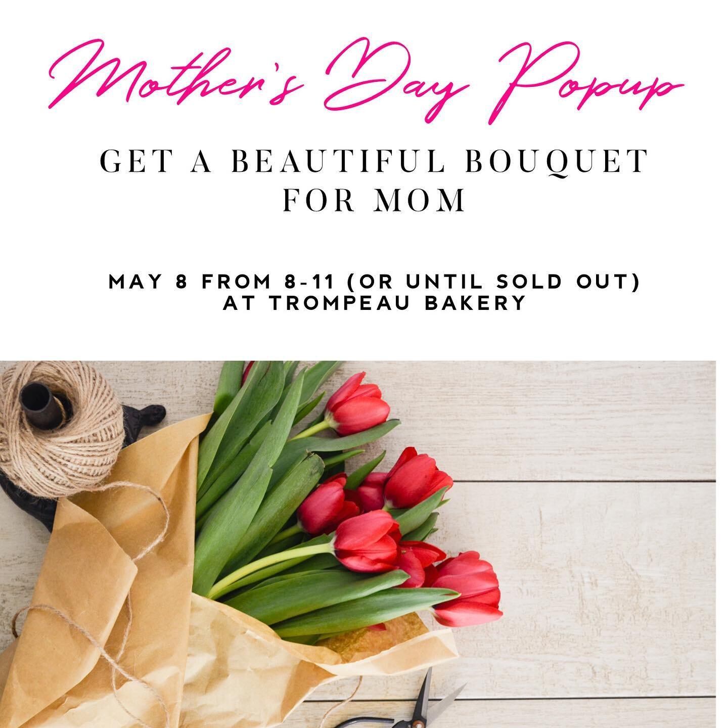 Come get a gorgeous bouquet for mom this Saturday from 8-11 (or until sold out) @trompeaubakery! Flowers are such a beautiful and thoughtful gift that will let her know you&rsquo;re thinking of her. #denverflorist #englewoodcolorado #popup #denverpop