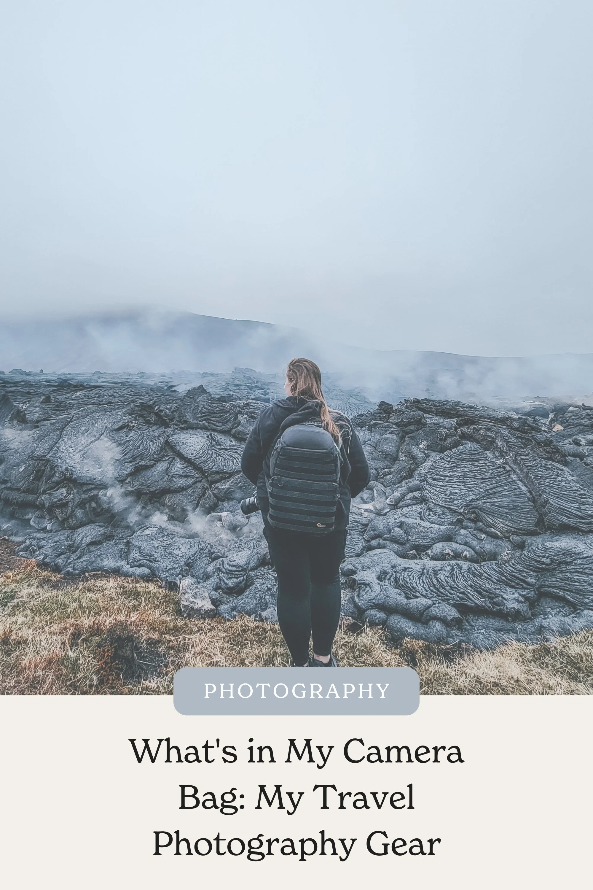 What's in My Camera Bag: My Travel Photography Gear