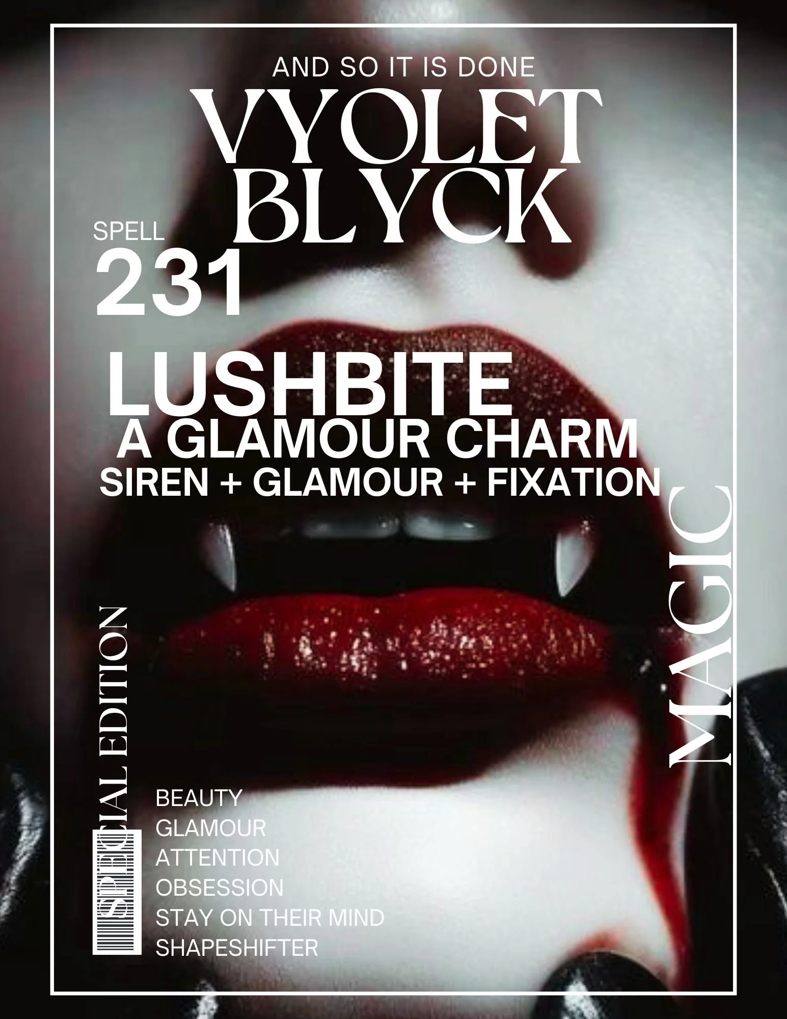 ✨ LUSHBITE ✦ Glamour • Siren • Fixation Spell