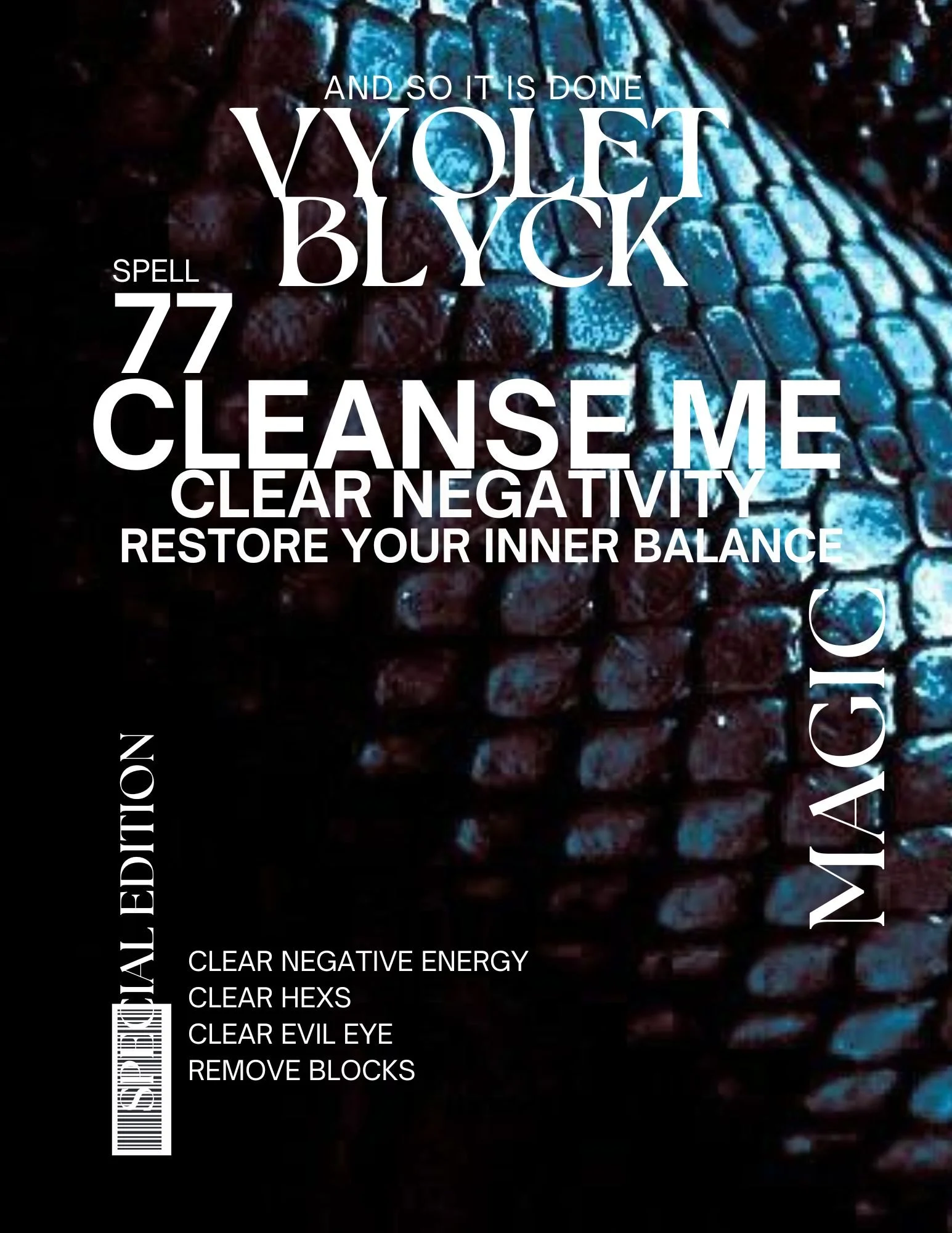 CLEANSE ME / A banishing spell / remove negative energy + restore balance