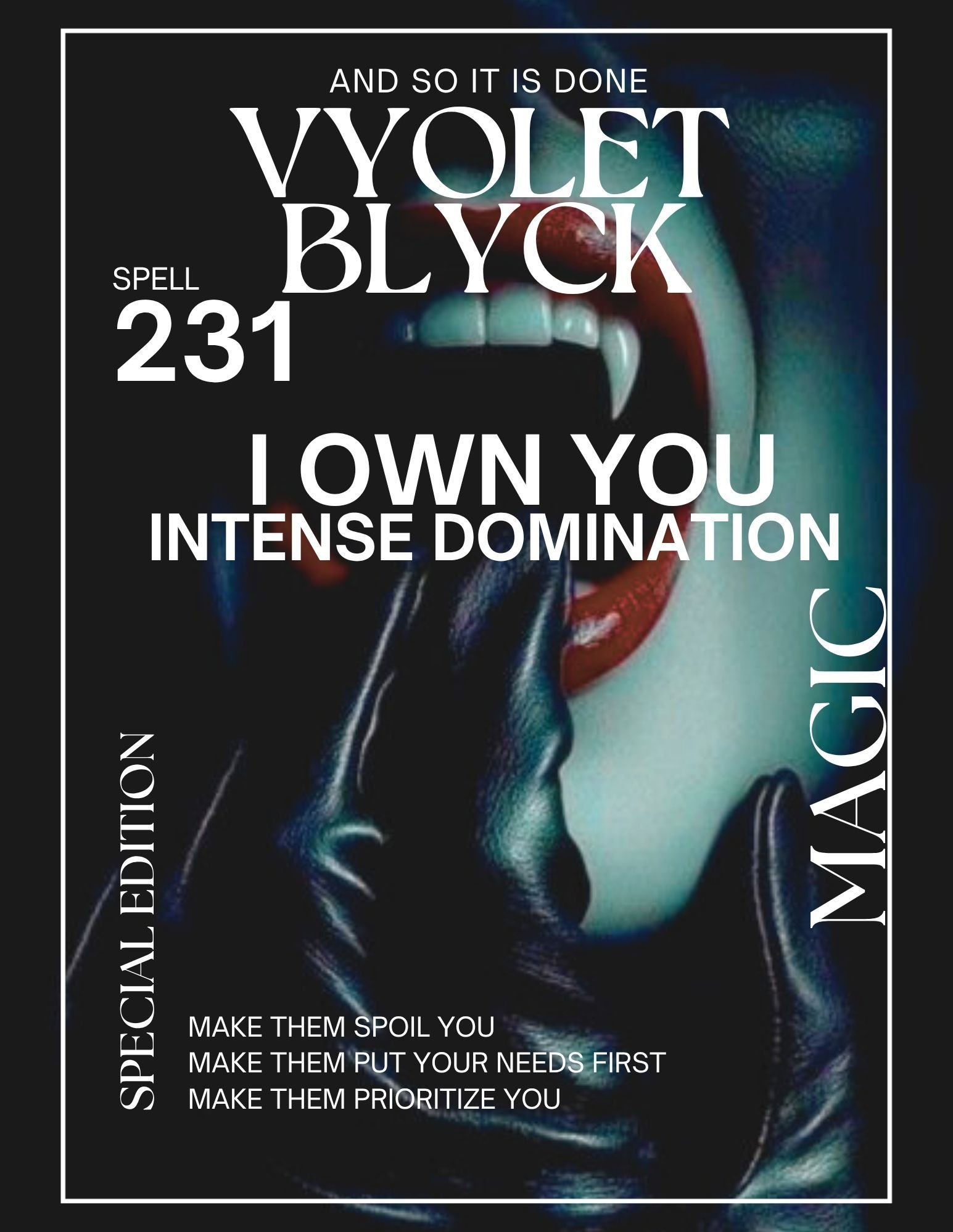 I OWN YOU ✧ The Obsession. The Devotion. The Absolute Surrender. SPELL