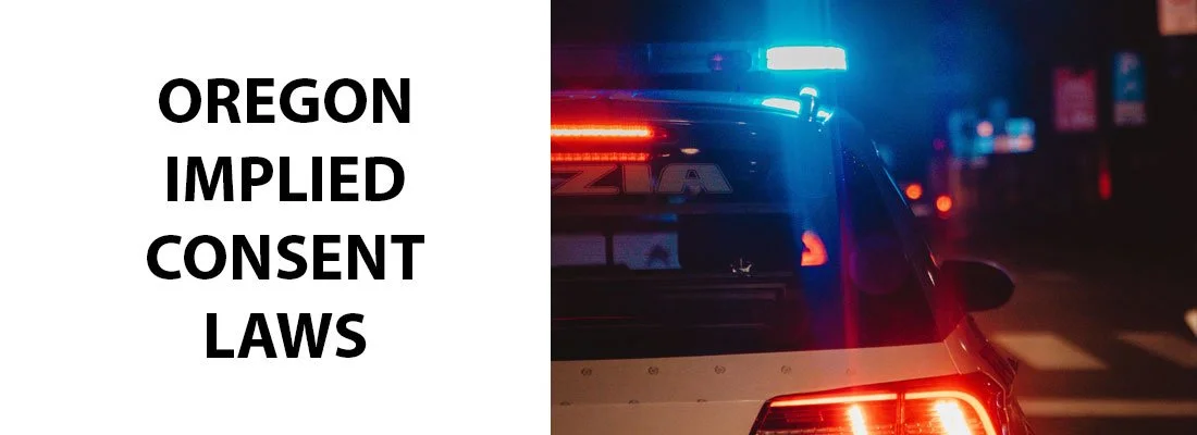 Oregon Implied Consent Laws