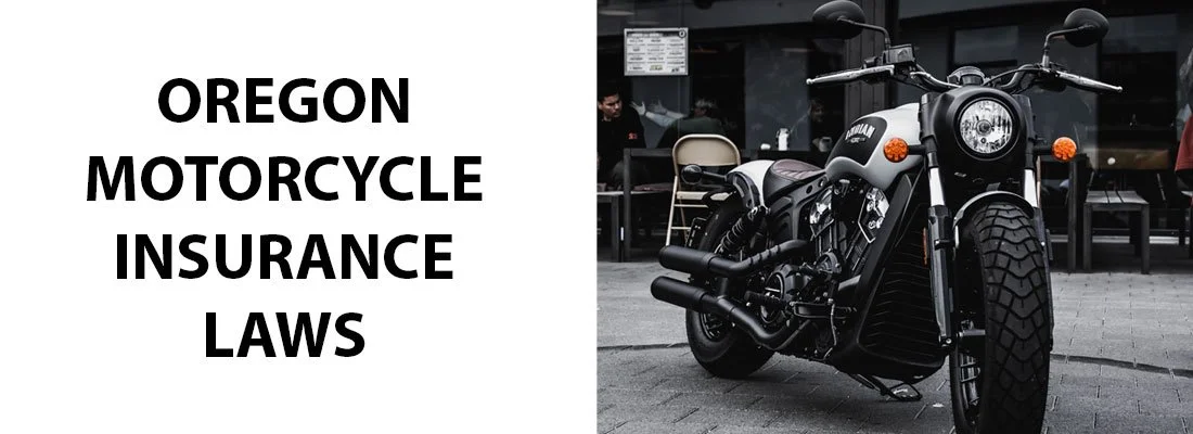 Oregon Motorcycle Insurance Laws