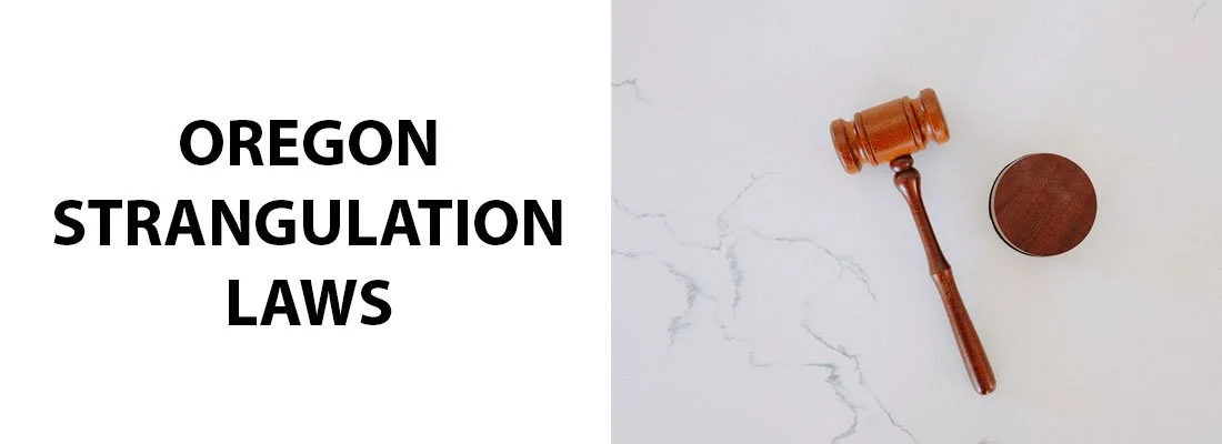 Oregon Strangulation Laws