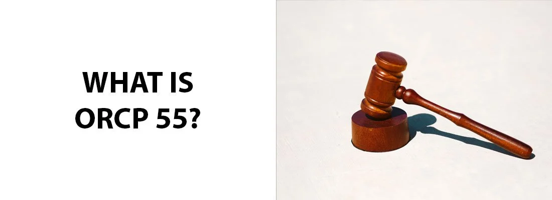 What is ORCP 55?