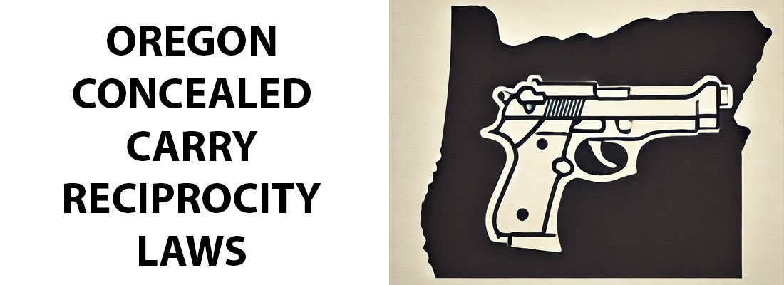Oregon Concealed Carry Reciprocity Laws