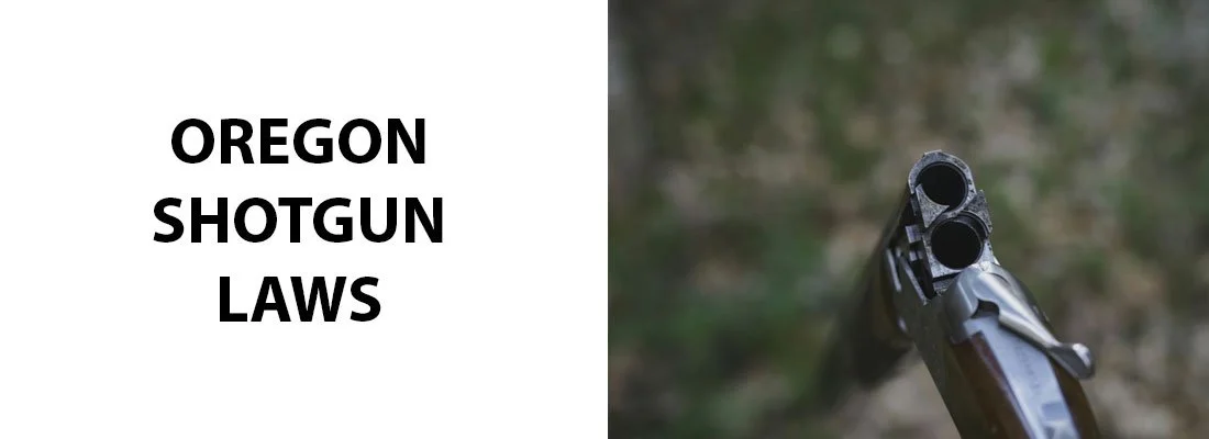 Oregon Shotgun Laws