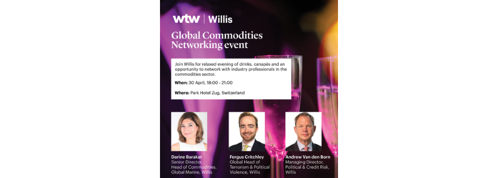 Partner Event in Zug - Global Commodities Networking by Willis