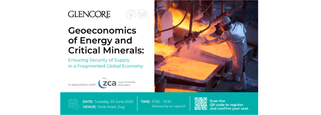Partner Event in Zug - Geoeconomics of Energy and Critical Minerals: Ensuring Security of Supply in a Fragmented Global Economy