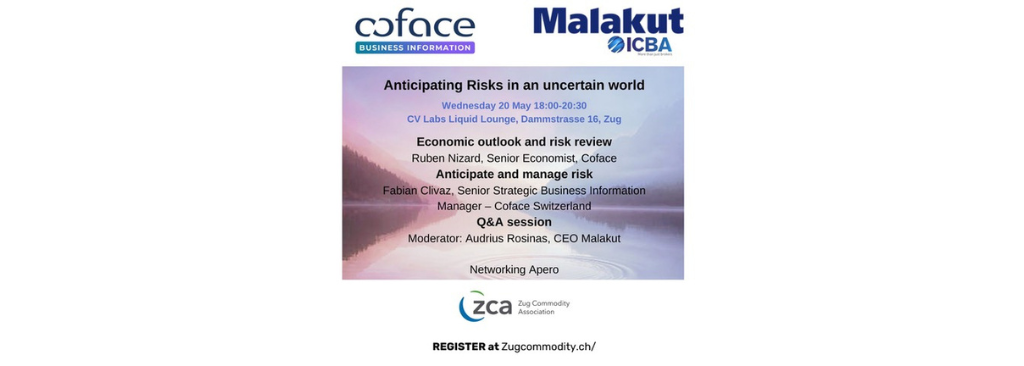 Partner Event in Zug - Anticipating risks in an uncertain world by Coface and Malakut