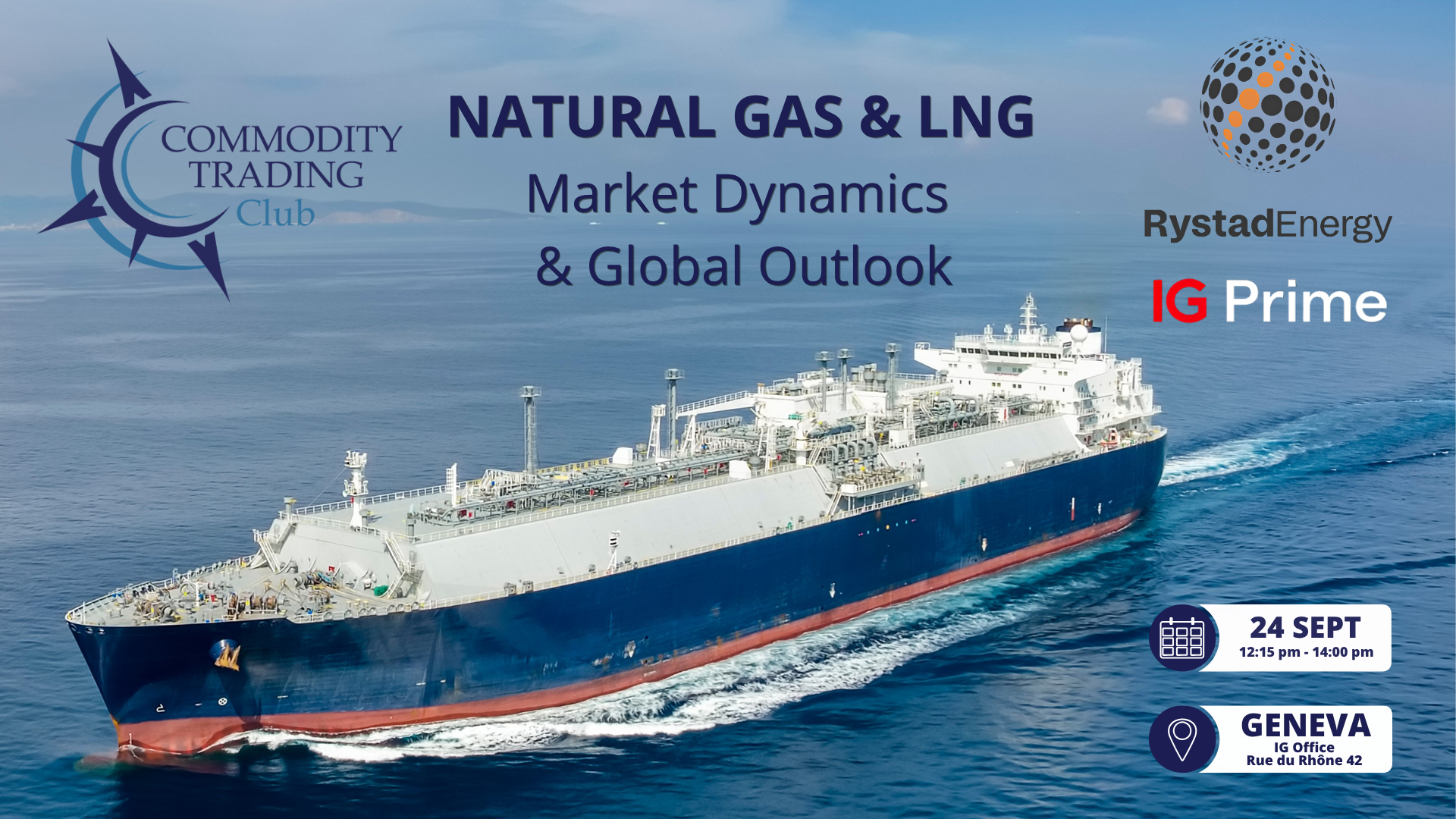 Geneva - Natural Gas &amp; LNG: Market Dynamics &amp; Global Outlook