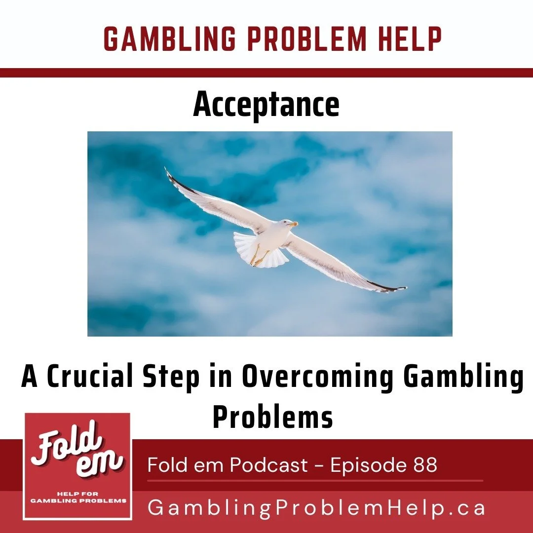 It can be hard to face gambling losses. It's even harder to be honest with others. In this episode of Fold em, we provide practical tips and an inspiring personal story about how accepting the realities of your situation can help you get unstuck from