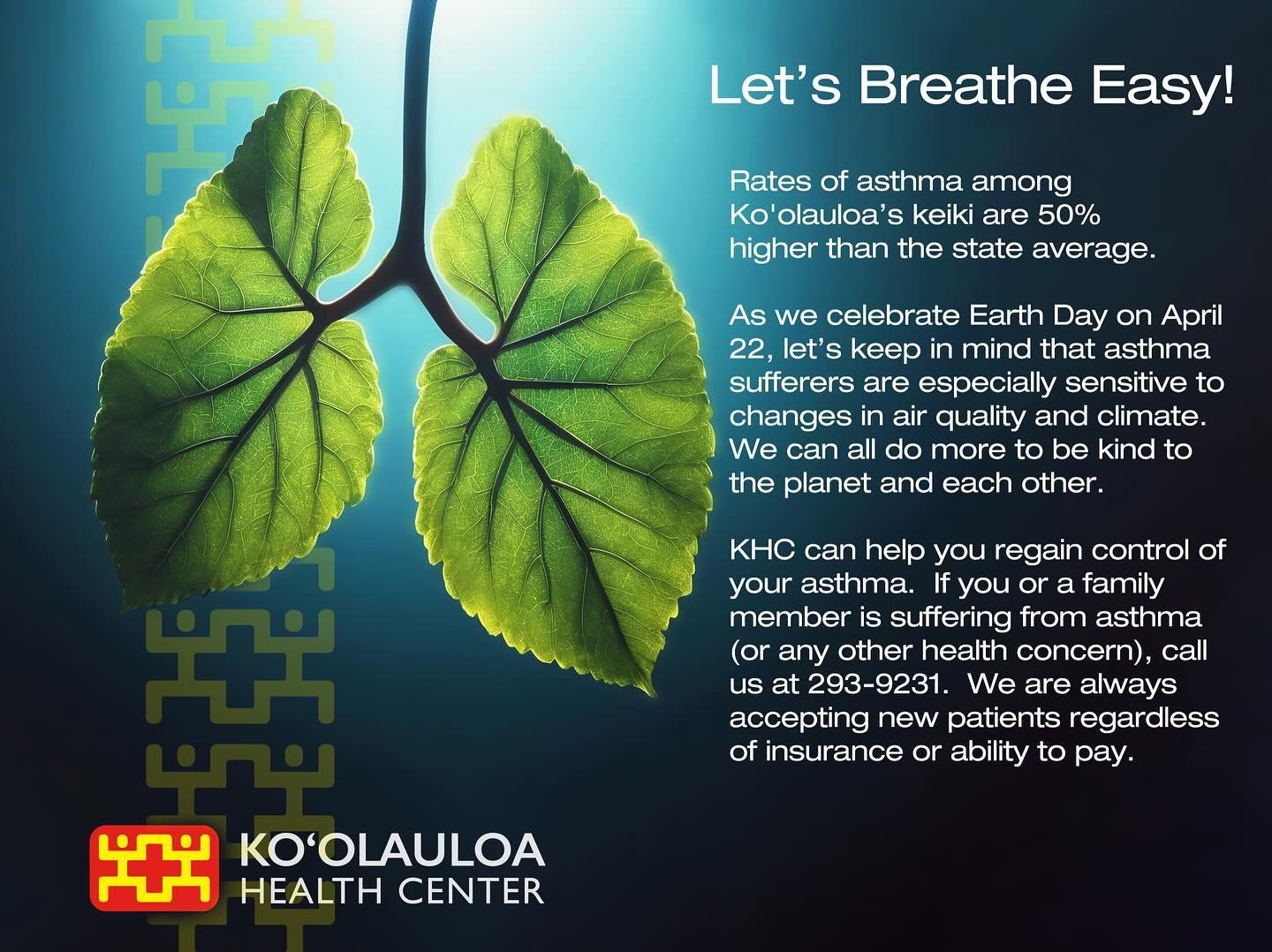 Aloha Ohana,

Rates of asthma among Ko&rsquo;olauloa&rsquo;s keiki are 50% higher than the state average.

As we celebrate Earth Day on April 22, let&rsquo;s keep in mind that asthma sufferers are especially sensitive to changes in air quality and cl