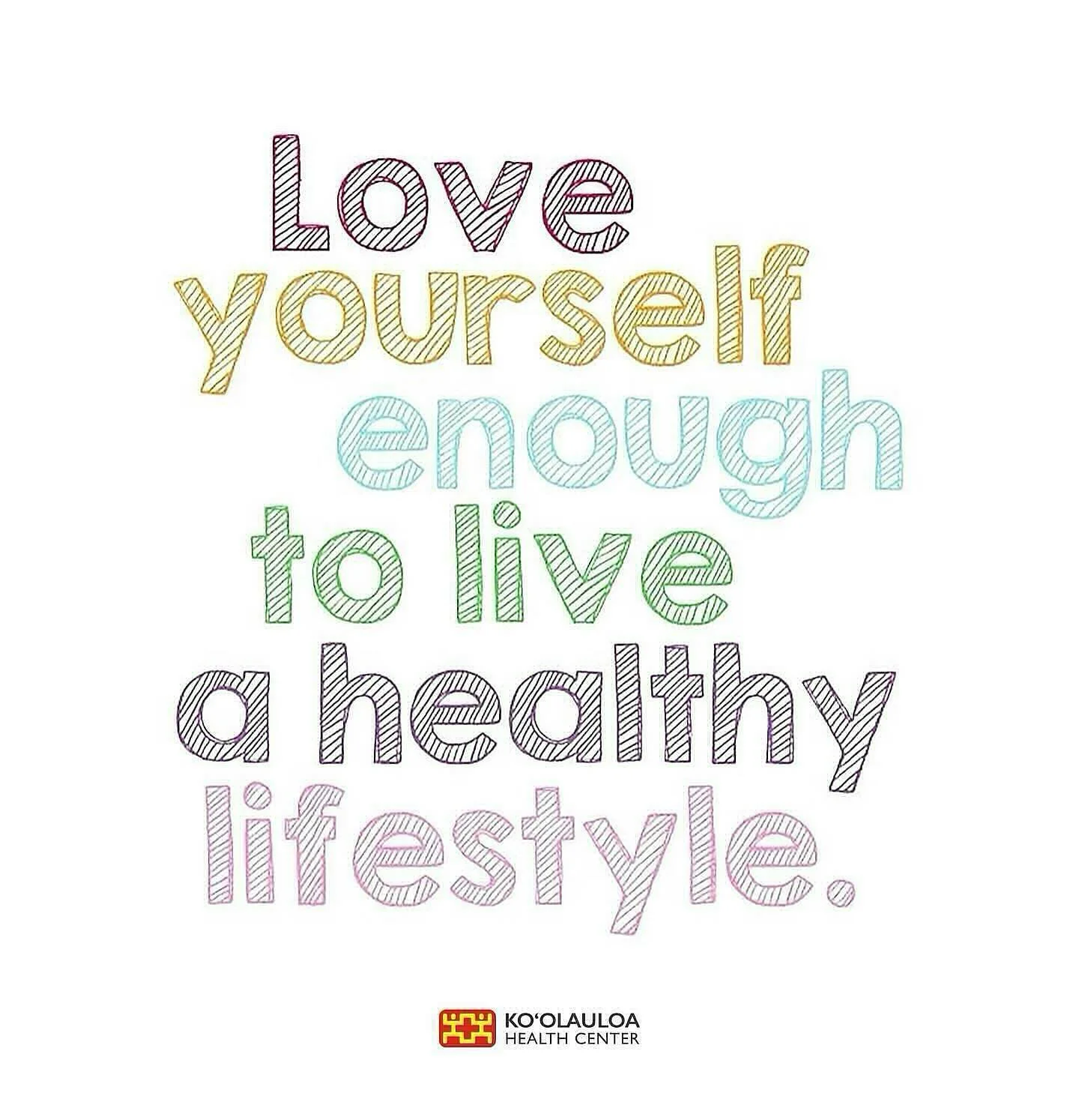 Aloha &lsquo;Ohana! 

Here is some positive food for thought from the KHC staff as we head into a new week:

&ldquo;Love yourself enough to live a healthy lifestyle&rdquo;

Hope you all have a healthy and productive week ahead!

#bewell #staywell #li