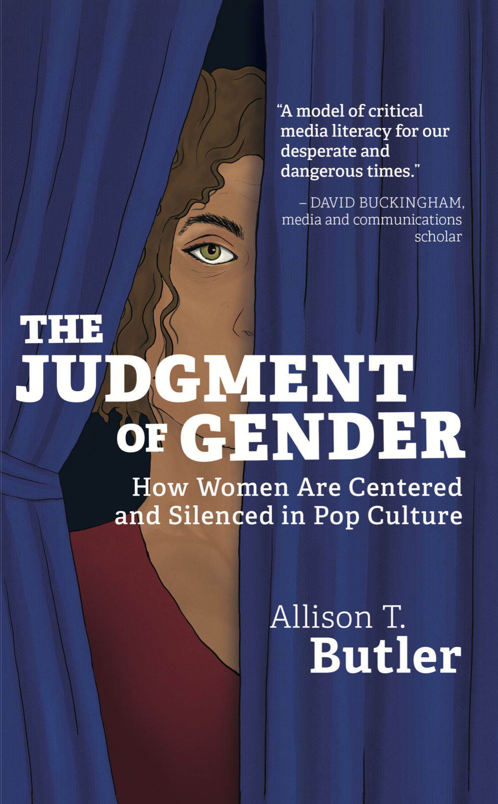The Judgment of Gender: How Women Are Centered and Silenced in Pop Culture