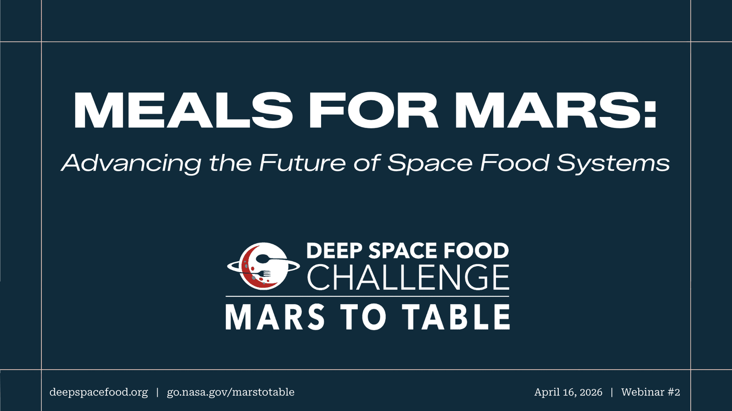 Mars Cooking Webinars — Deep Space Food Consortium