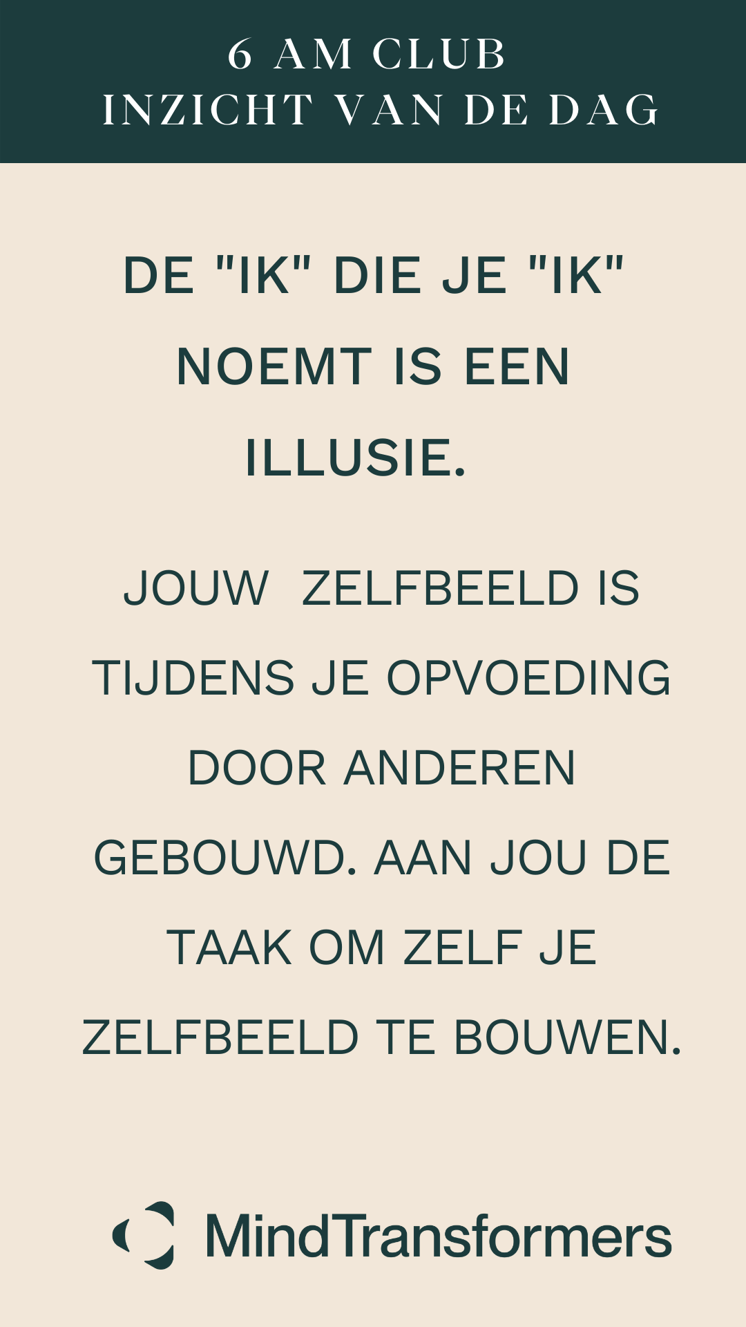 Inzicht van de dag met een citaat over zelfbeeld en opvoeding, door MindTransformers.