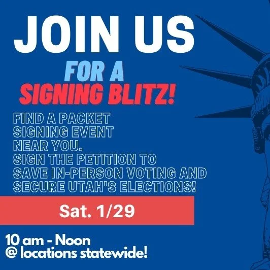 Secure Vote Utah Signing BLITZ 1-29-22