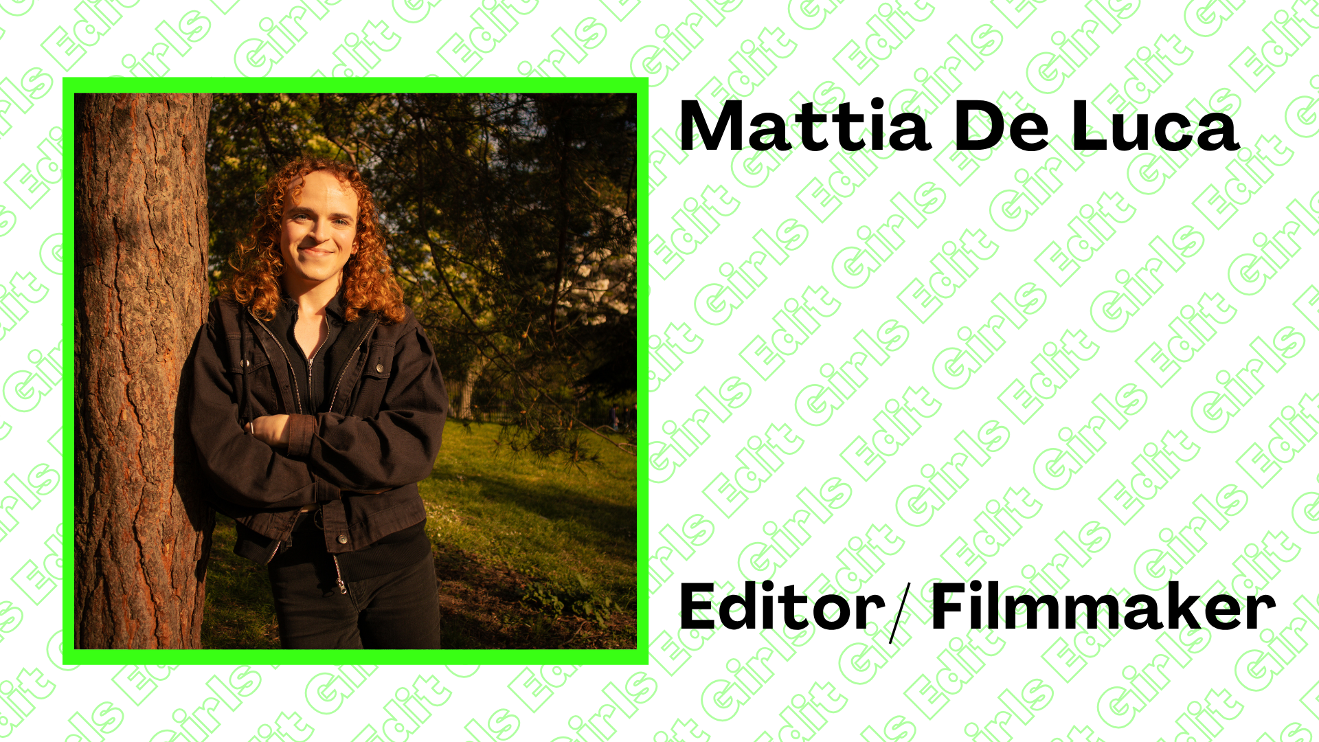 Mattia De Luca - Editor/ Filmmaker