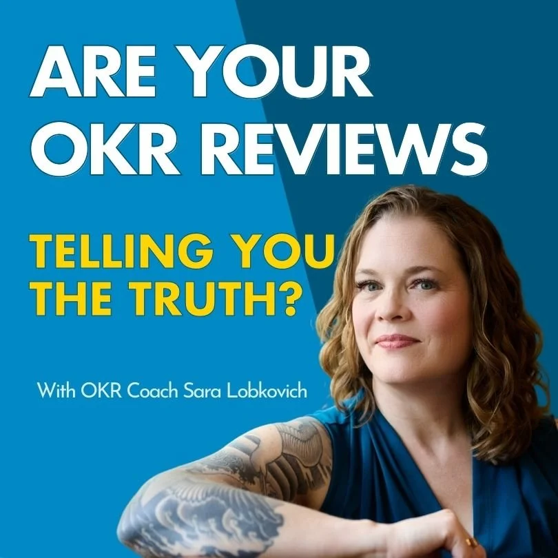 OKR Case Study: The $50K Status Report Pageant