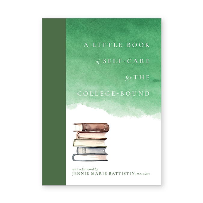 A Little Book of Self-Care for the College-Bound