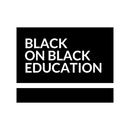Black on Black Education