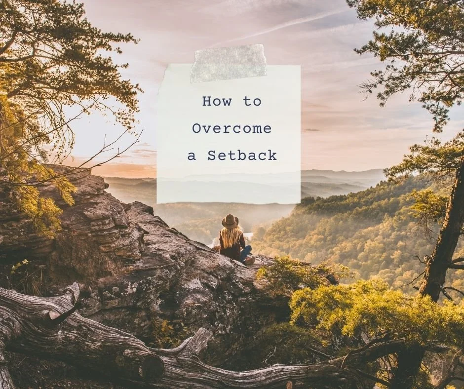 How to Overcome a Setback