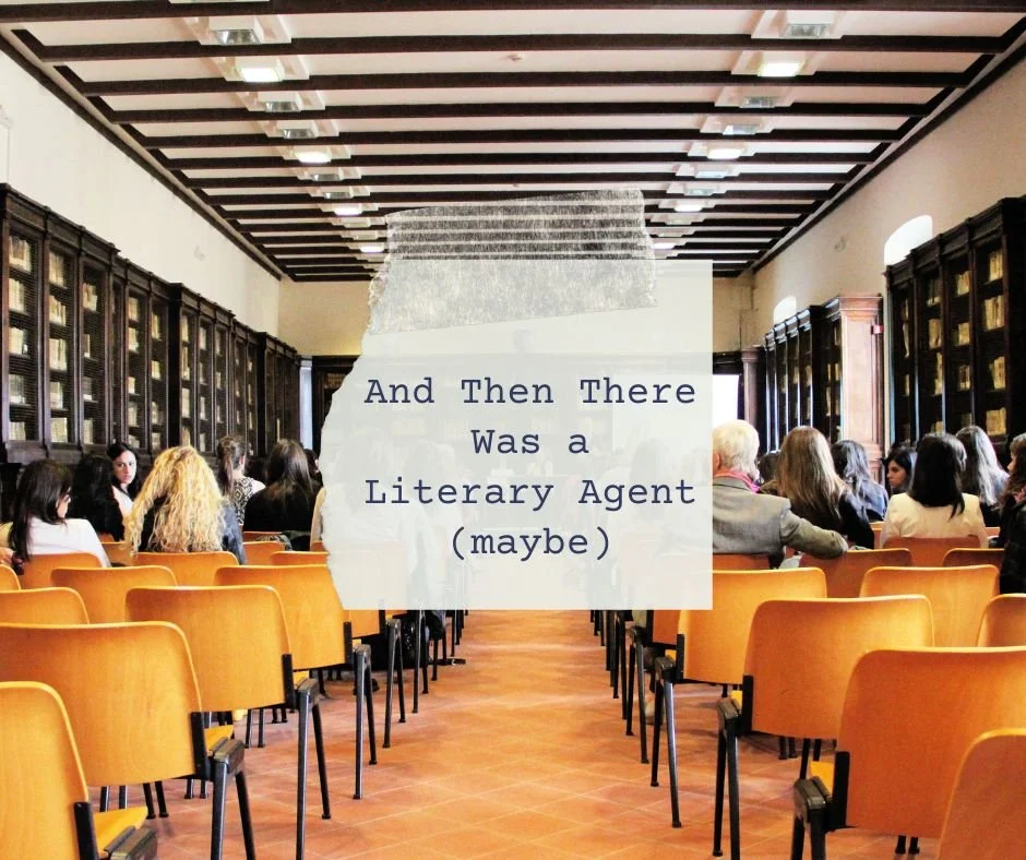 And Then There Was a Literary Agent
