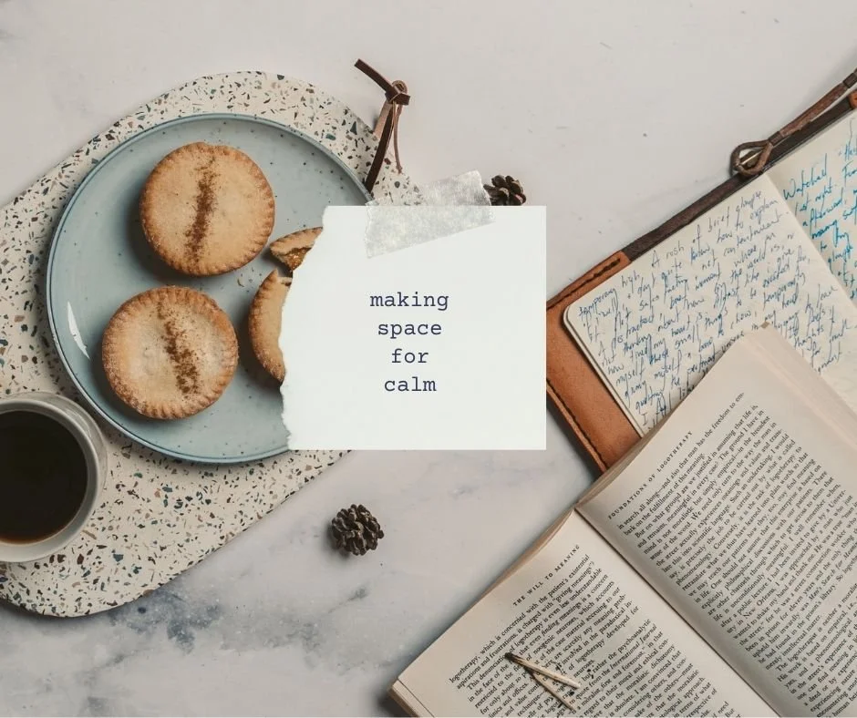 Making space for calm