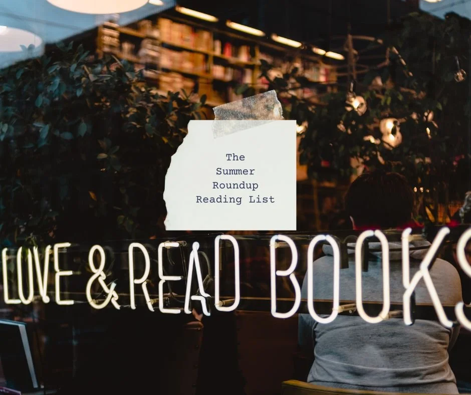 Summer Roundup 2026: A Reading List
