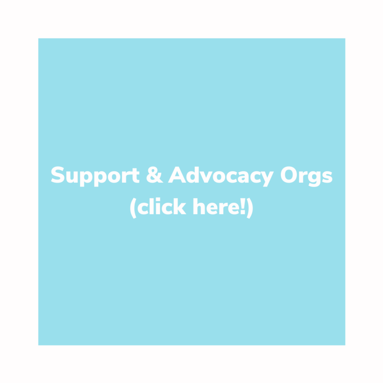 Support & Advocacy Groups