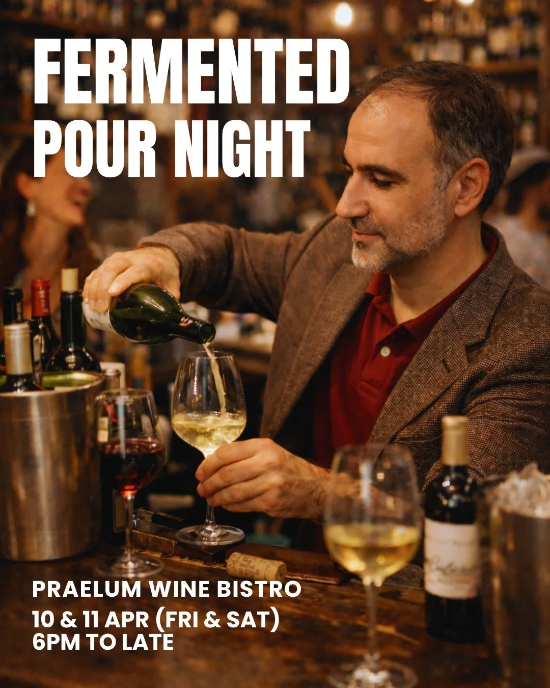 𝐅𝐞𝐫𝐦𝐞𝐧𝐭𝐞𝐝 𝐏𝐨𝐮𝐫 𝐍𝐢𝐠𝐡𝐭 🍷

This Friday &amp; Saturday from 6pm till late, Joey will be at Praelum Wine Bistro pouring a special selection from the Fermented portfolio.

Joey, our co-founder and a certified sommelier, is half Portugues