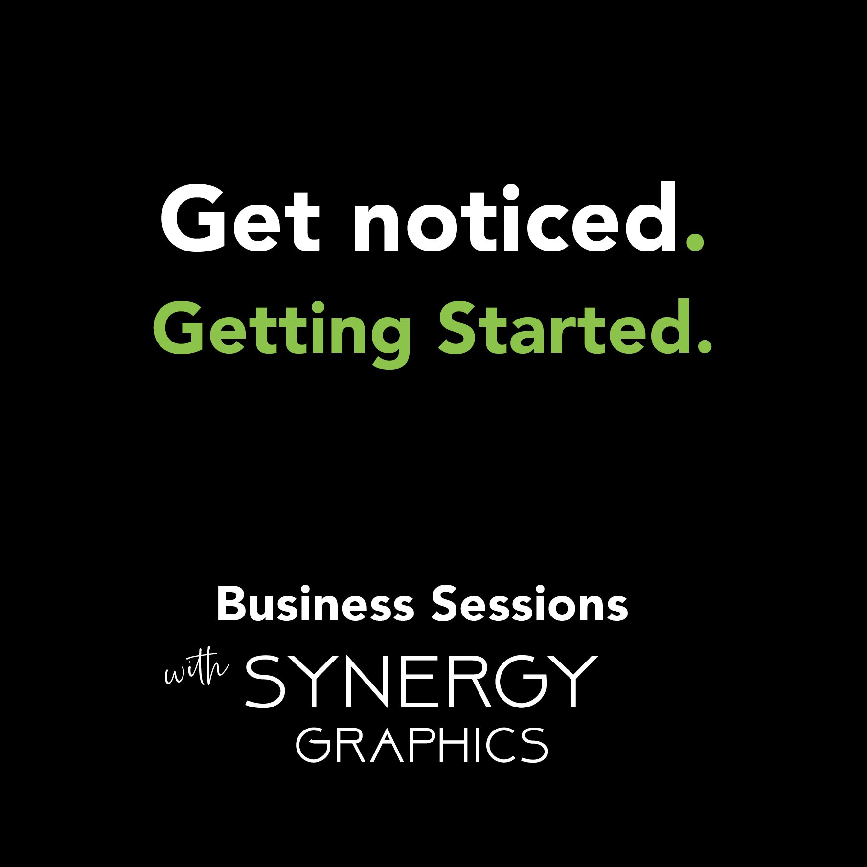 Getting Started - Business Sessions