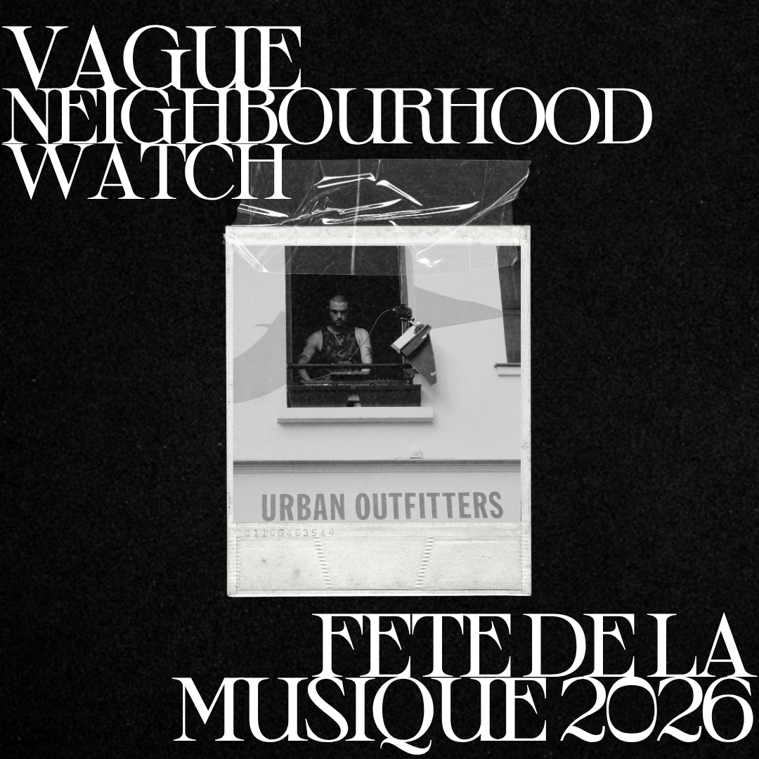 Neighbourhood Watch: Paris Fete de la Musique, June 2026