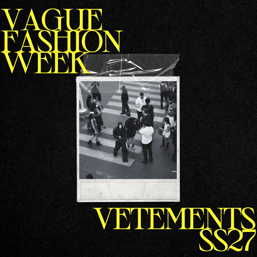 Front of House: Vetements SS27