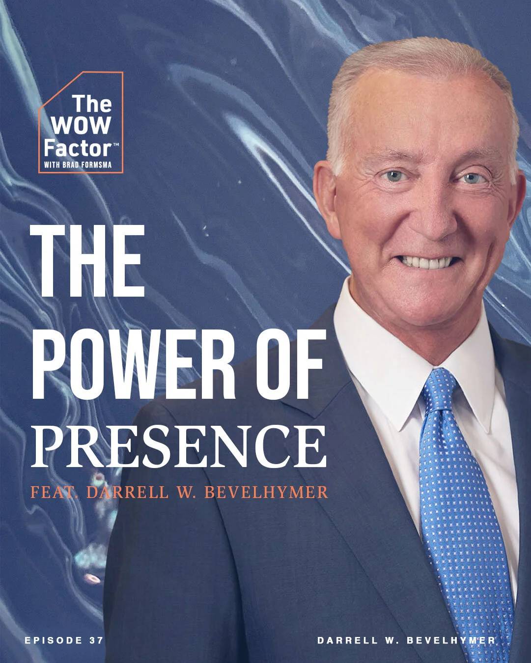 Episode 037 - Darrell Bevelhymer