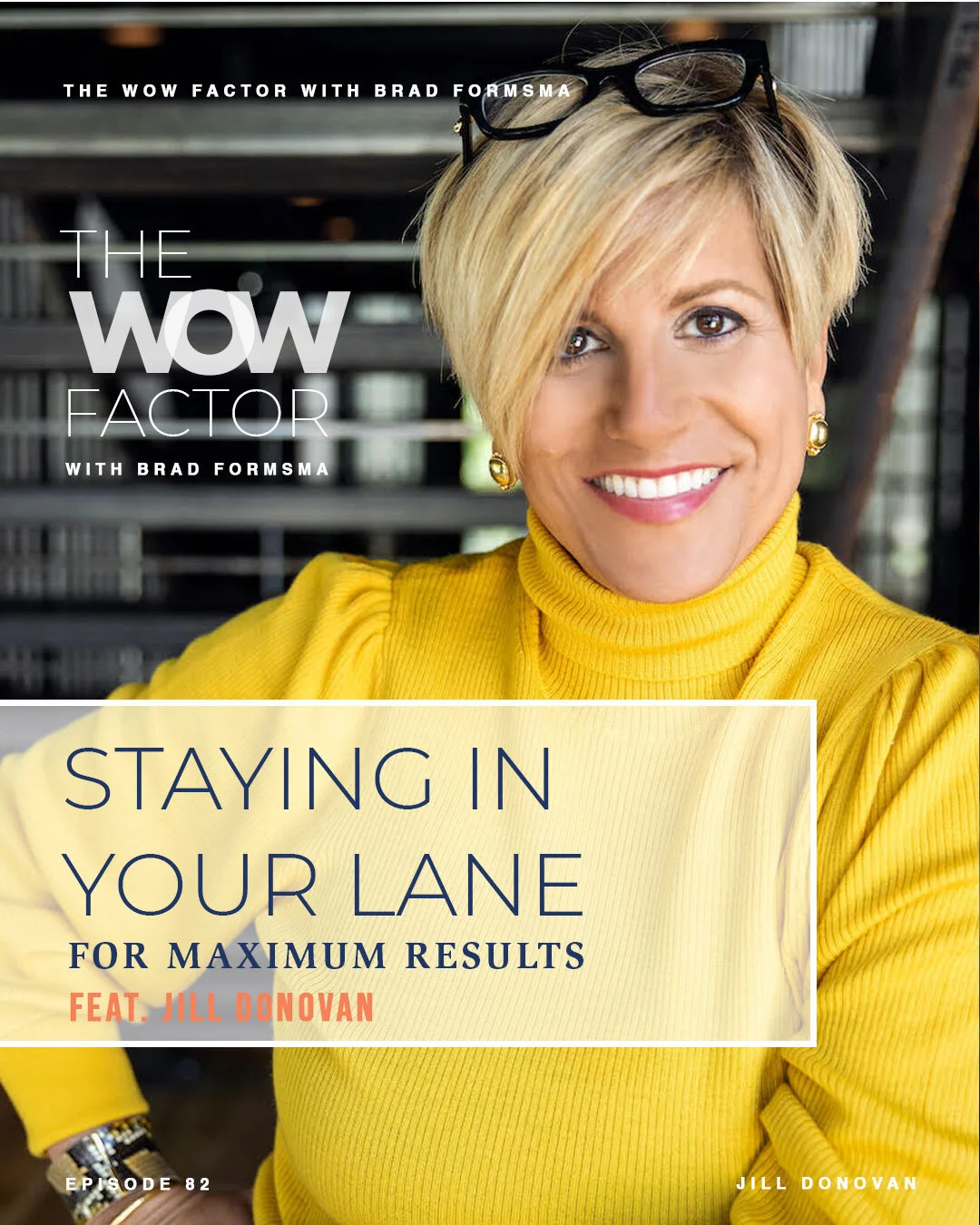 Jill Donovan : CEO of Rustic Cuff | Staying In Your Lane for Maximum Results