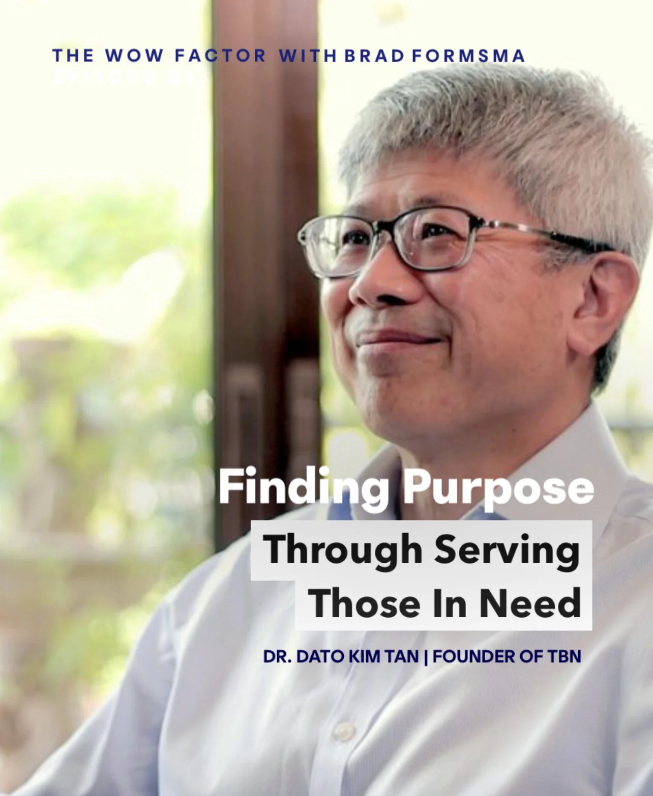 Kim Tan, Founder of The Transformational Business Network, Episode 87