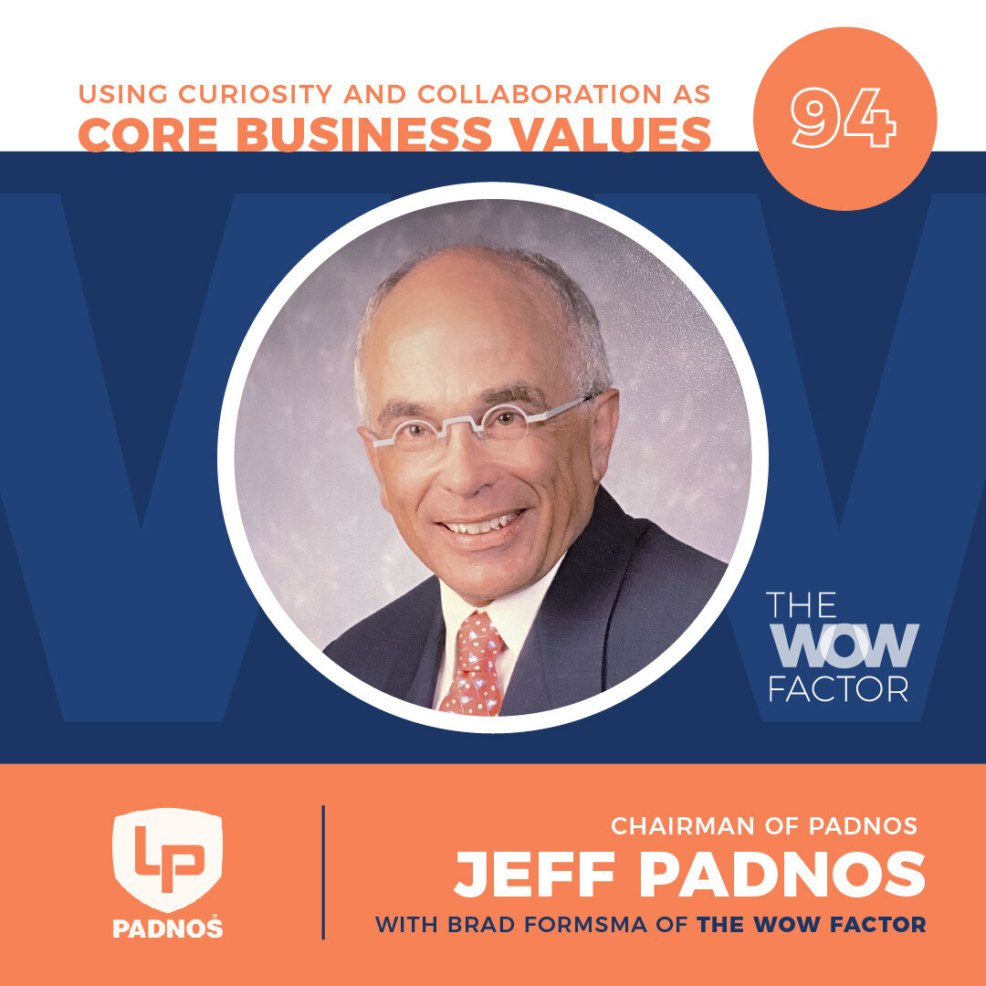 Jeff Padnos: Chairman of PADNOS, Episode 94