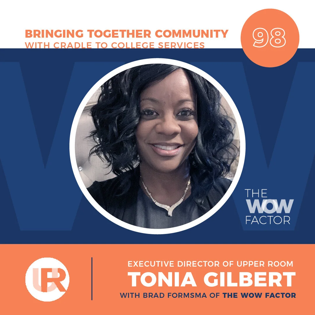 Tonia Gilbert, Executive Director of Upper Room, Episode 98