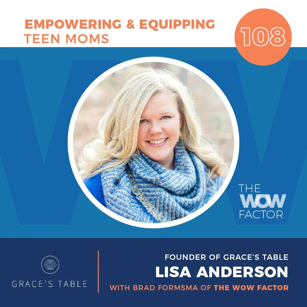 Lisa Anderson, Founder of Grace’s Table, Episode 108