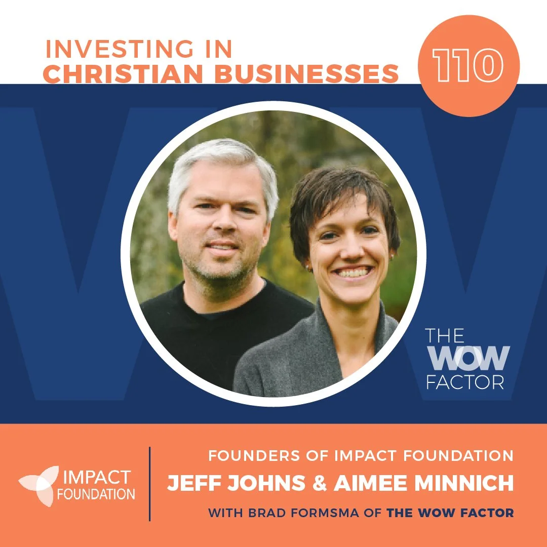 Jeff Johns &amp; Aimee Minnich, Founders of Impact Foundation, Episode 110 