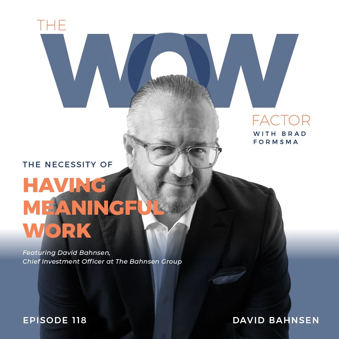 David Bahnsen, Chief Investment Officer of The Bahnsen Group, Episode 118
