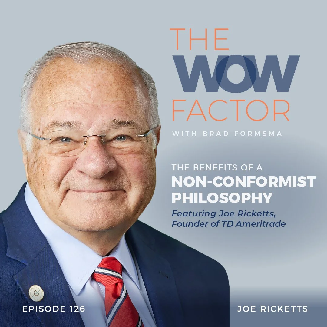 Joe Ricketts, Founder of TD Ameritrade, Episode 126