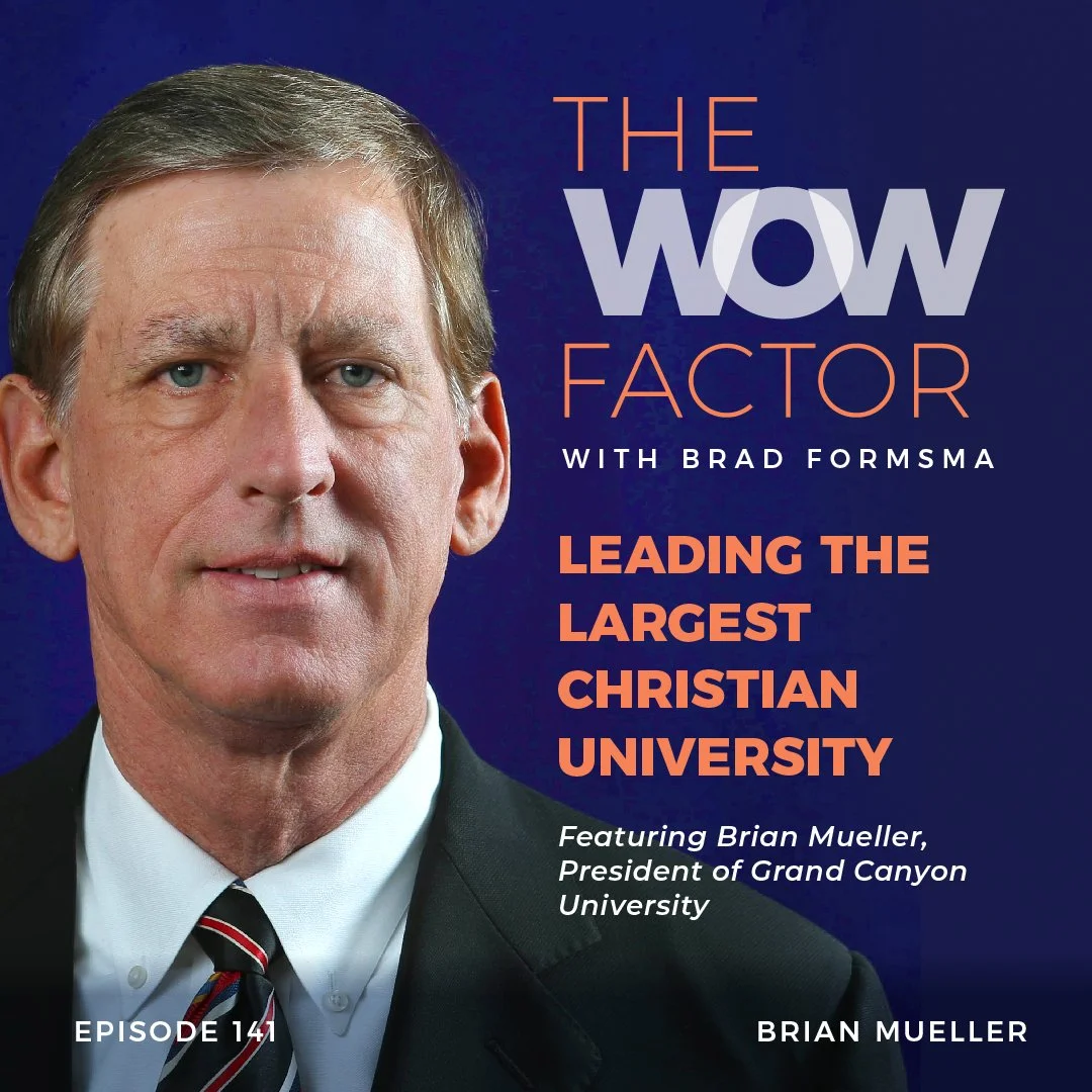 Brian Mueller, President of Grand Canyon University, Episode 141
