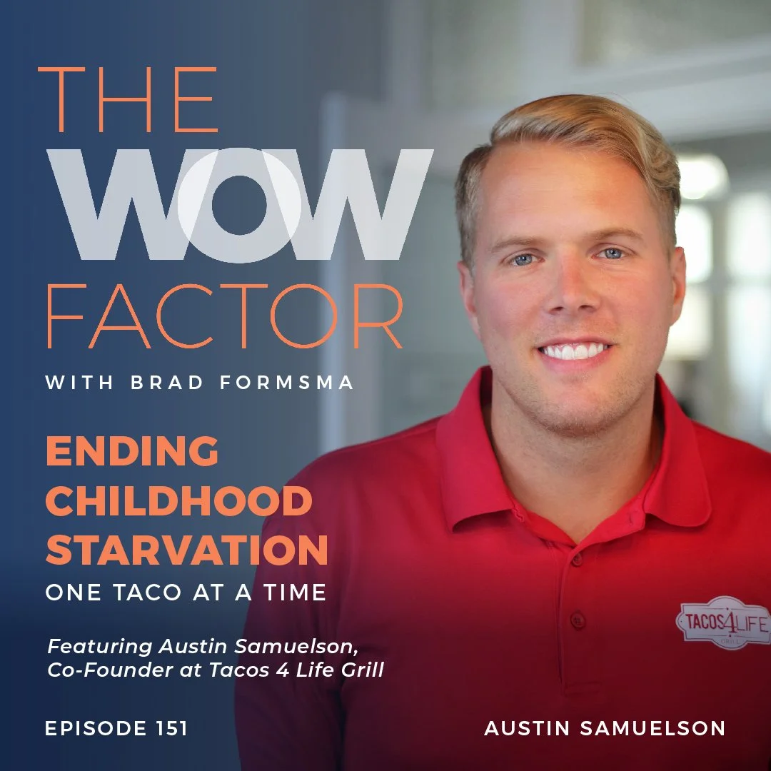 Austin Samuelson, Co-Founder at Tacos 4 Life Grill, Episode 151 